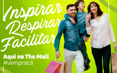 Inspirar, Respirar, Facilitar é o que o The Mall Villa Bela deseja a você!